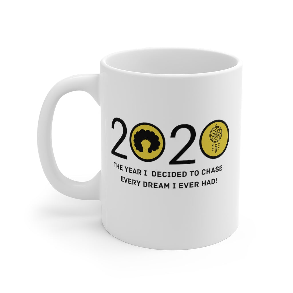 2020 - Chasing Dreams Mug 11oz