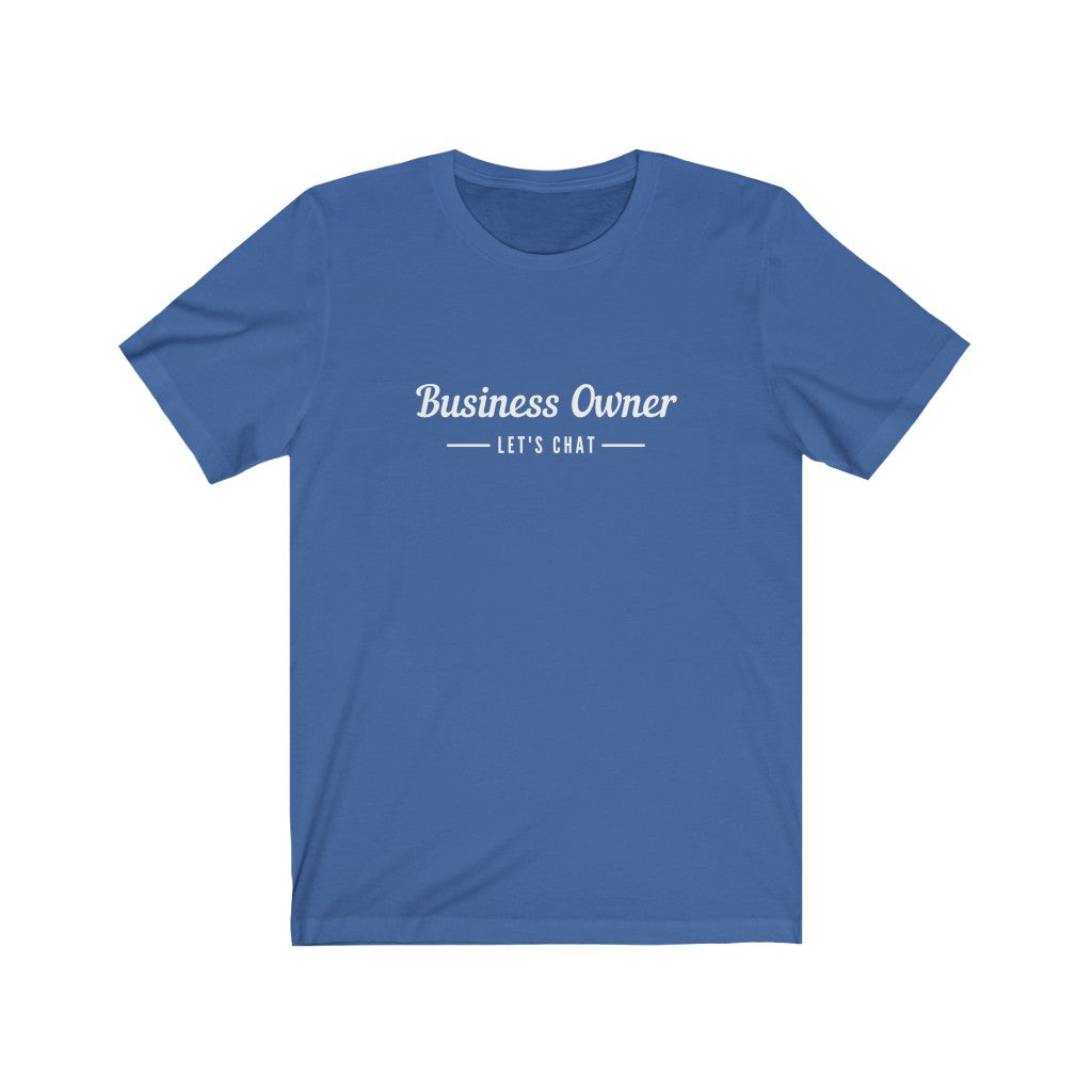 Business Owner Tee