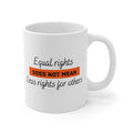 Equal Rights Mug 11oz