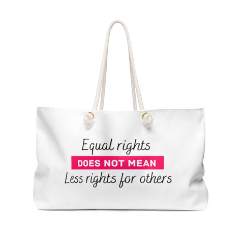 Equal Rights Weekender Bag